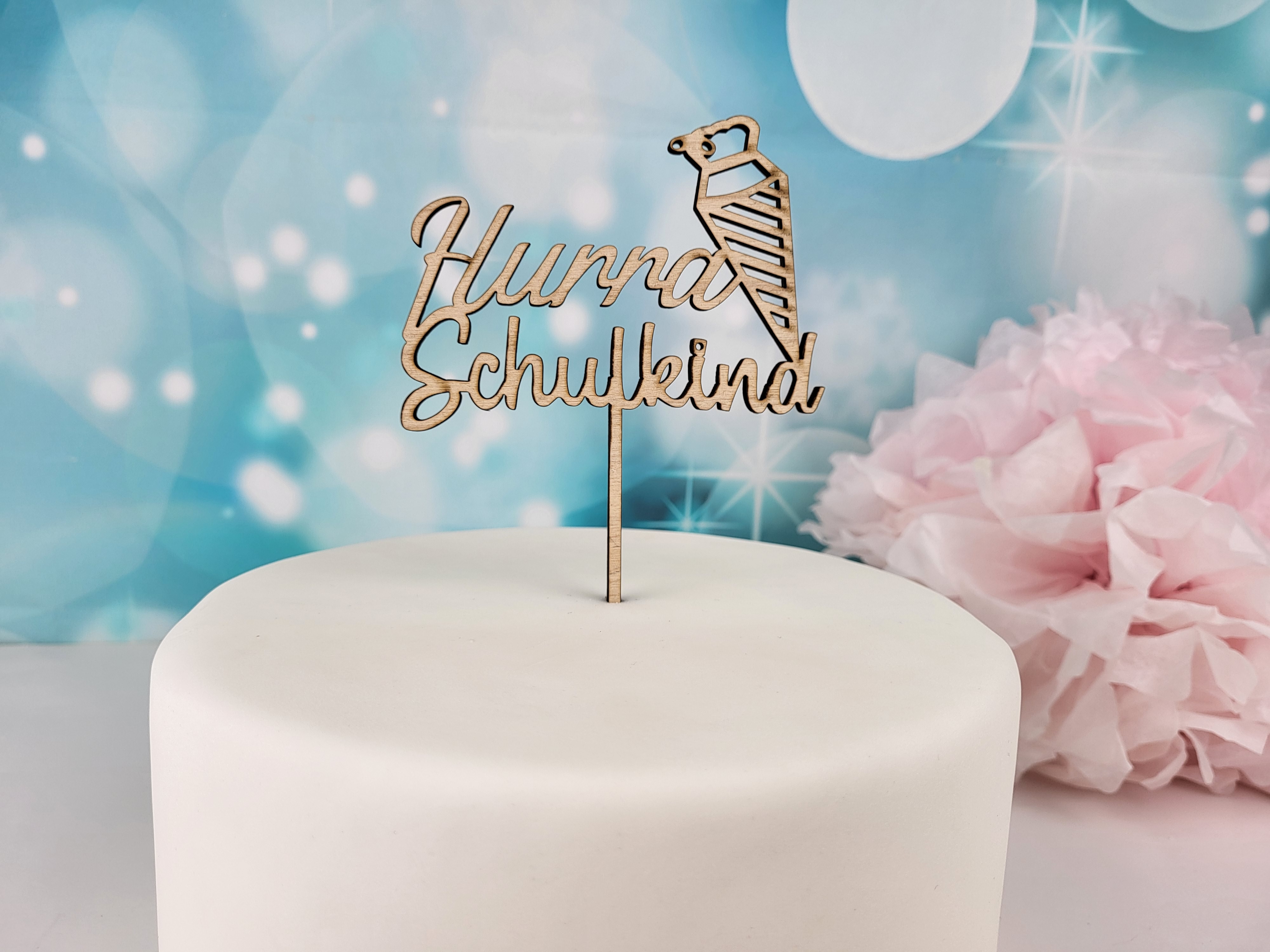 Cake Topper "Hurra Schulkind" Holz
